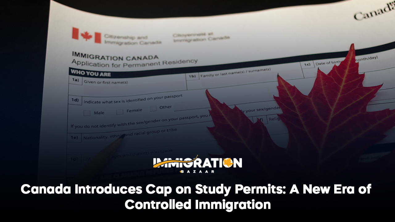 Canada Introduces Cap On Study Permits: A New Era Of Controlled Immigration